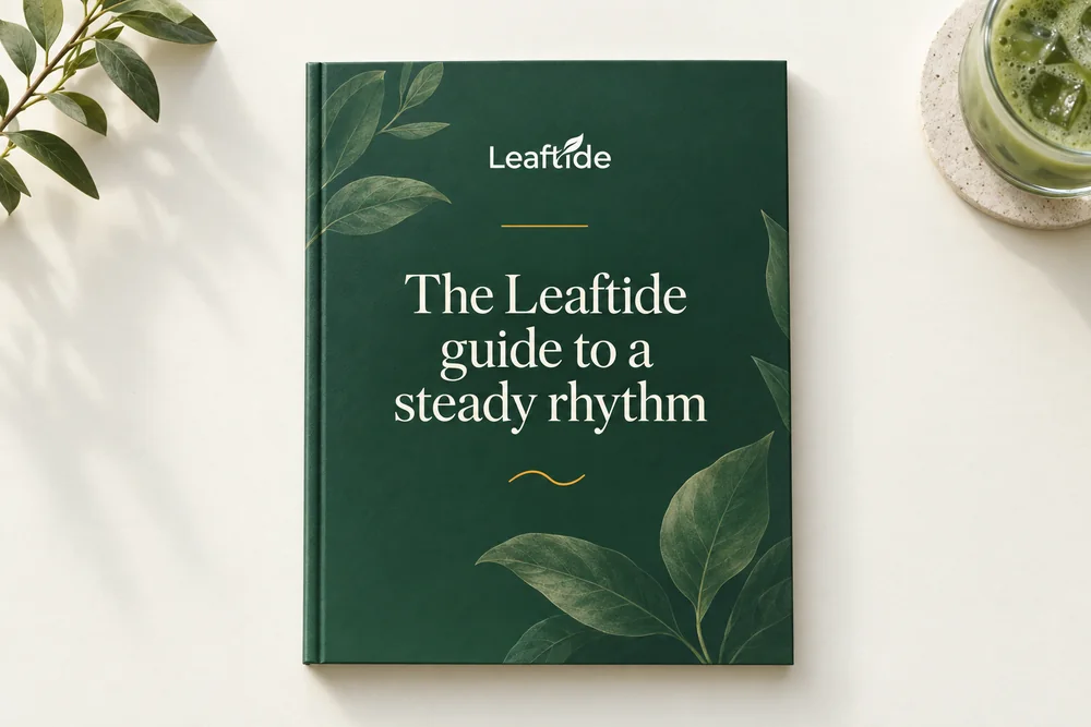 The Leaftide guide to a steady rhythm